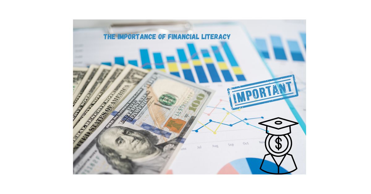 The Importance of Financial Literacy