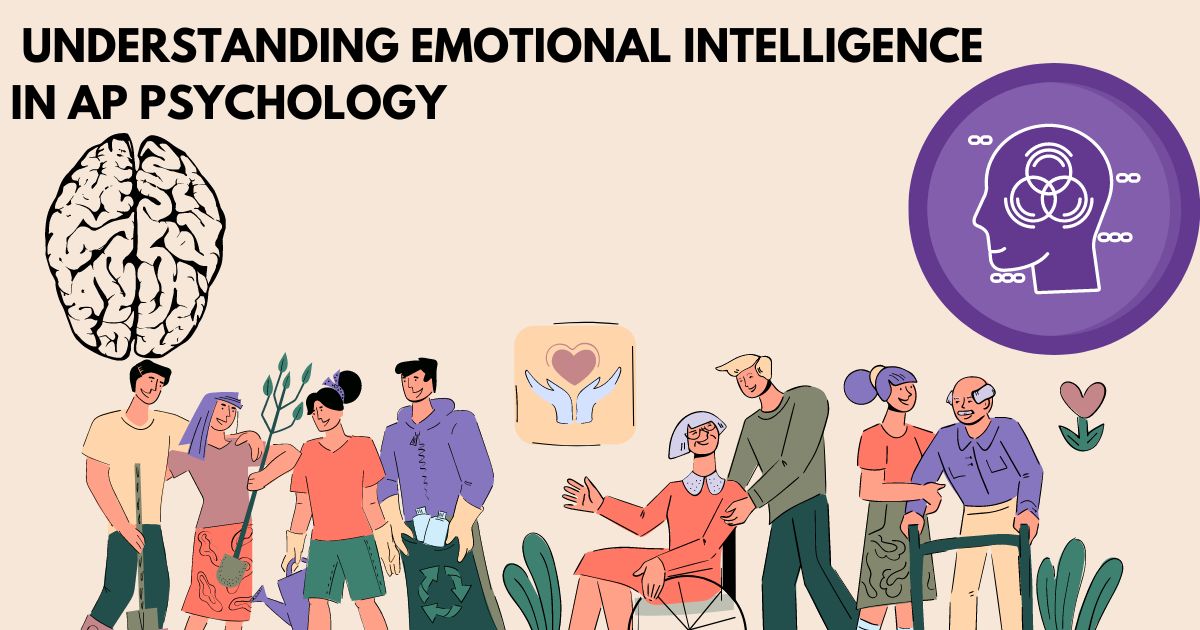 Understanding Emotional Intelligence In AP Psychology