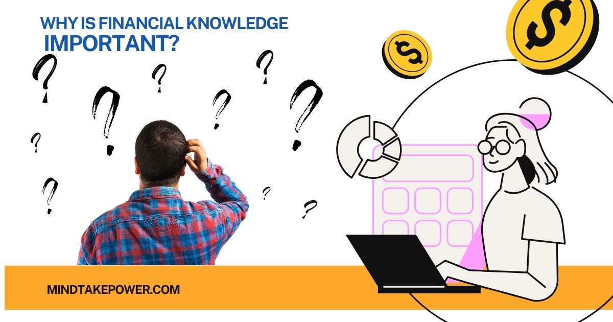 Why is Financial Knowledge Important?