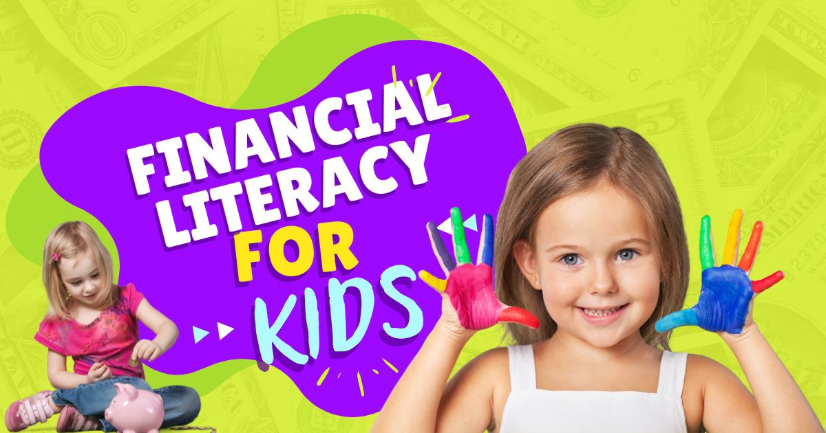 Financial Literacy for Kids