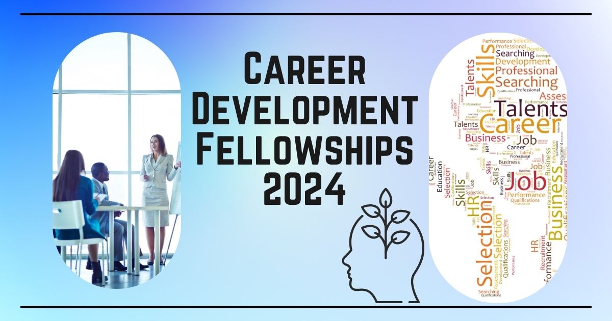 Career Development Fellowships 2024