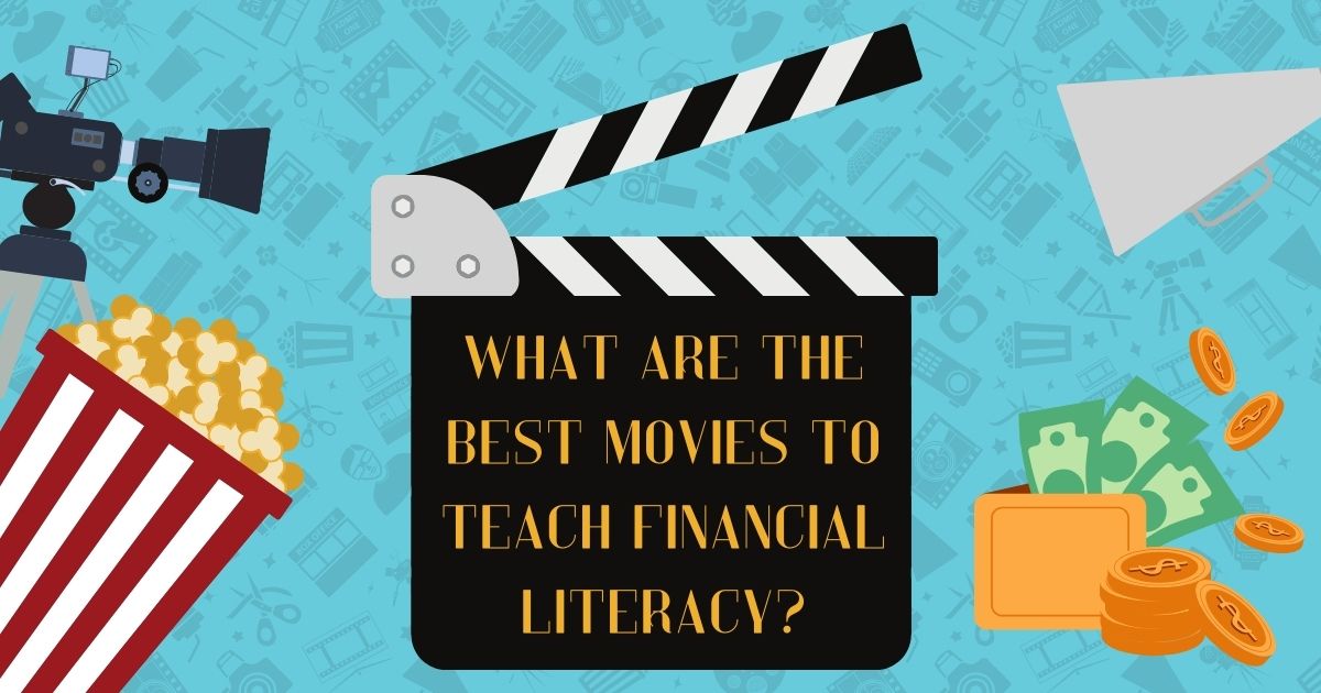 What Are the Best Movies to Teach Financial Literacy?